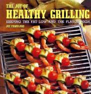 The Joy of Healthy Grilling