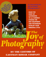 The Joy of Photography - Eastman Kodak Co