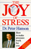 The Joy of Stress