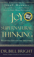 The Joy of Supernatural Thinking