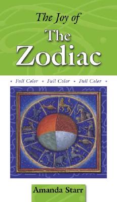 The Joy of the Zodiac - Starr, Amanda