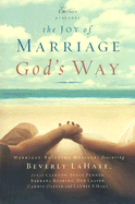 The Joys of Marriage God's Way - Clinton, Julie, and Arthur, Kay, and Thomas Nelson Publishers