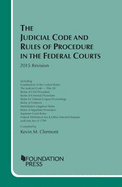 The Judicial Code and Rules of Procedure in the Federal Courts: Revision