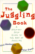 The Juggling Book - Owen, Peter, and Hackett, Phil
