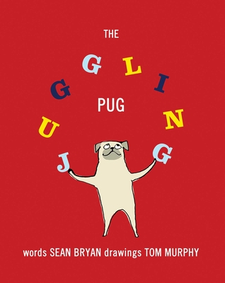 The Juggling Pug - Bryan, Sean