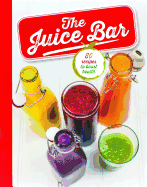 The Juice Bar - Lewis, Sara
