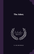 The Jukes;