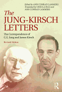 The Jung-Kirsch Letters: The Correspondence of C.G. Jung and James Kirsch