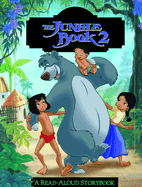 The Jungle Book 2: A Read-Aloud Storybook