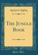 The Jungle Book (Classic Reprint)