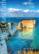 The Jurassic Coast (Lyme Regis to Poole Harbour): Circular Walks along the South West Coast Path