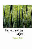 The Just and the Unjust