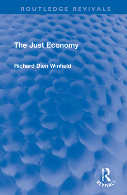 The Just Economy - Winfield, Richard