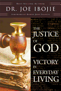 The Justice of God: Victory in Everyday Living