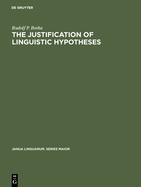 The Justification of Linguistic Hypotheses: A Study of Nondemonstrative Inference in Transformational Grammar