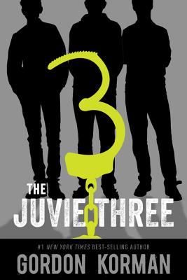 The Juvie Three - Korman, Gordon