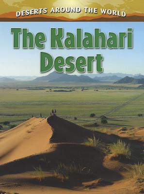 The Kalahari Desert - Aloian, Molly