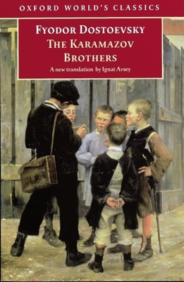 The Karamazov Brothers - Dostoevsky, Fyodor, and Avsey, Ignat