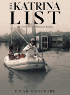 The Katrina List: An Untold Story of Hurricane Katrina