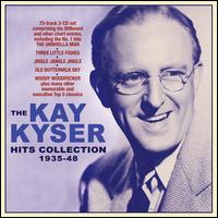 The Kay Kyser Hits Collection: 1935-48 - Kay Kyser & His Orchestra