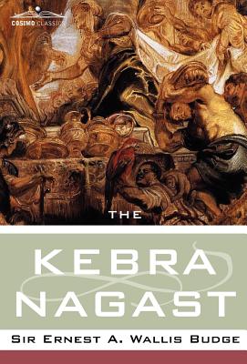 The Kebra Nagast - Budge, E a Wallis (Introduction by)