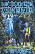 The Kedrigern Chronicles: Domesticated Wizard v. 1 - Morressy, John