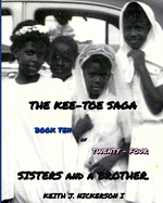 The Kee - Toe Saga: Book X of 24