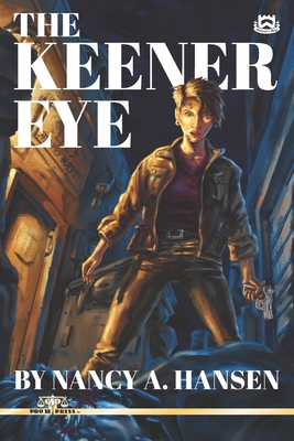 The Keener Eye - Hansen, Nancy A