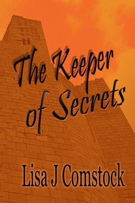 The keeper of Secrets - Comstock, Lisa J