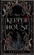 The Keeper Of The House 3