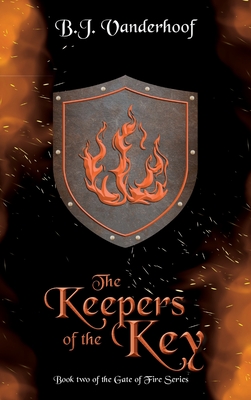 The Keepers of the Key - Vanderhoof, B J