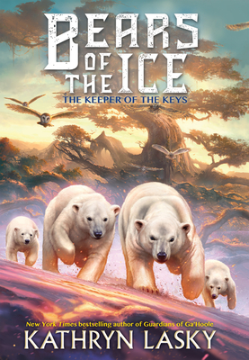 The Keepers of the Keys (Bears of the Ice #3) - Lasky, Kathryn