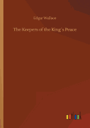 The Keepers of the Kings Peace