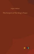 The Keepers of the Kings Peace