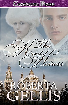 The Kent Heiress - Gellis, Roberta