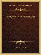 The Key of Solomon Book One