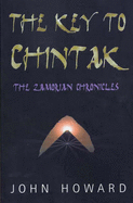 The Key to Chintak: The Zamorian Chronicles