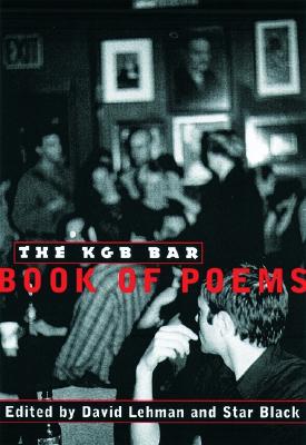The KGB Bar Book of Poems - Lehman, David (Editor), and Black, Star (Editor)