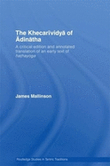 The Khecarividya of Adinatha: A Critical Edition and Annotated Translation of an Early Text of Hathayoga