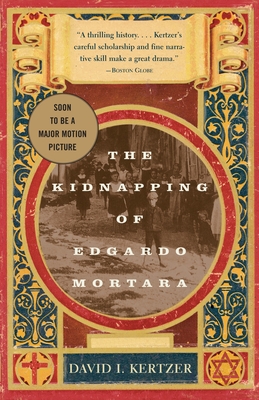 The Kidnapping of Edgardo Mortara - Kertzer, David I