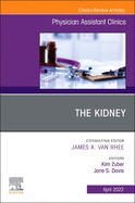 The Kidney, an Issue of Physician Assistant Clinics: Volume 7-2