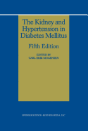 The Kidney and Hypertension in Diabetes Mellitus