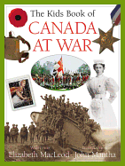 The Kids Book of Canada at War