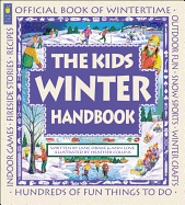 The Kids Winter Handbook - Drake, Jane, and Love, Ann