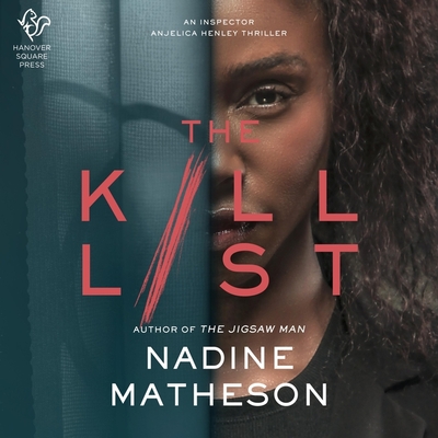 The Kill List - Matheson, Nadine, and Henry, Davine (Read by)