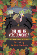 The Killer Wore Cranberry: A Fifth Course of Chaos
