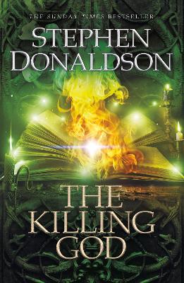 The Killing God: The Great God's War Book Three - Donaldson, Stephen