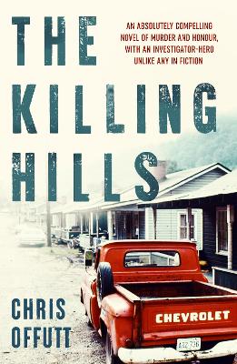 The Killing Hills - Offutt, Chris