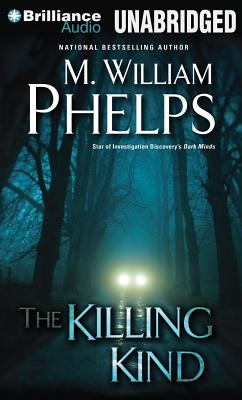 The Killing Kind - Phelps, M William