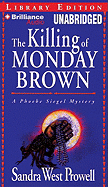 The Killing of Monday Brown